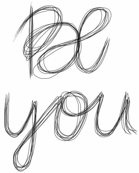 Be you.