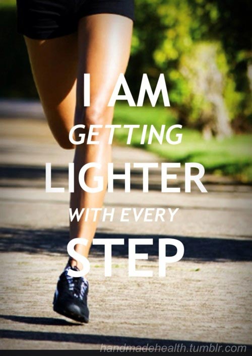 I am getting lighter with every step.