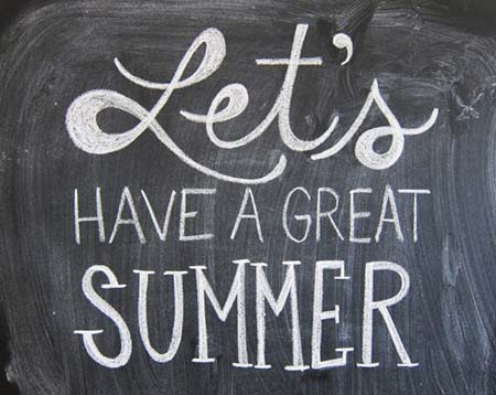 Let’s have a great summer