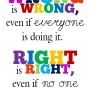 wrong is wrong