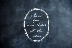 I love you more than all the stars